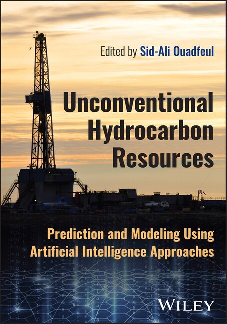 Unconventional Hydrocarbon Resources by Sid-Ali Ouadfeul, Hardcover | Indigo Chapters