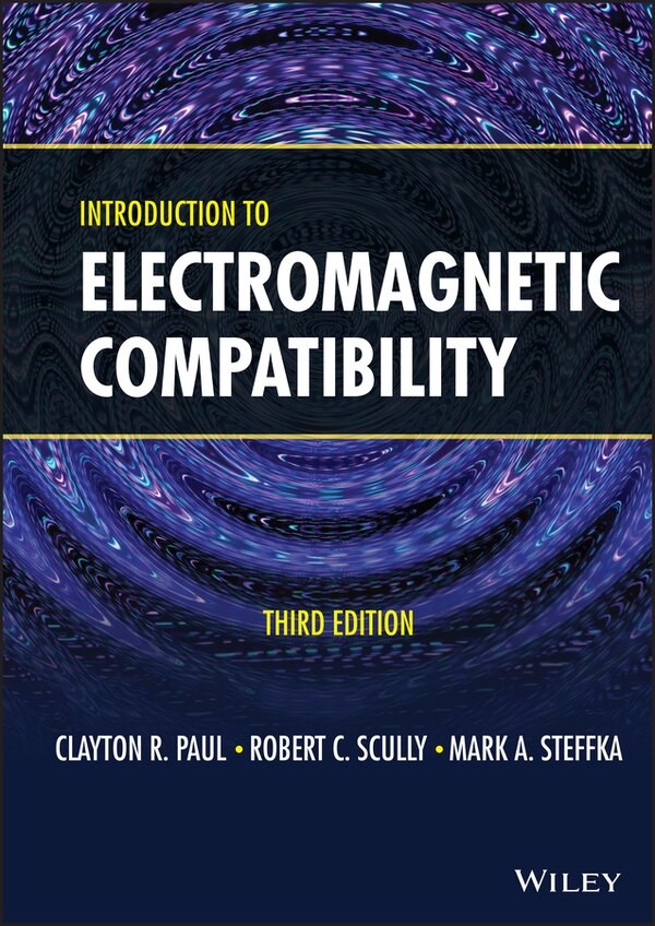 Introduction To Electromagnetic Compatibility by Clayton R. Paul, Hardcover | Indigo Chapters