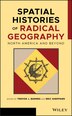Spatial Histories of Radical Geography by Trevor J. Barnes, Hardcover | Indigo Chapters