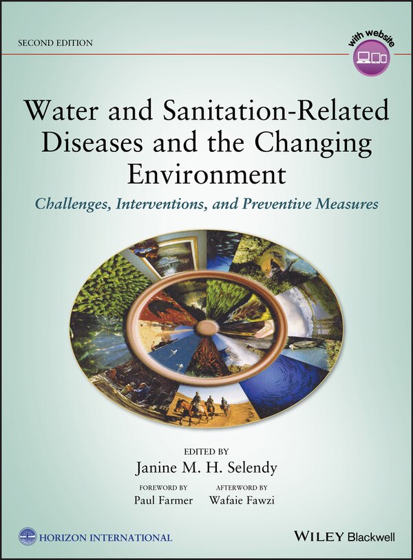 Water and Sanitation-Related Diseases and the Changing Environment by Janine M. H. Selendy, Hardcover | Indigo Chapters