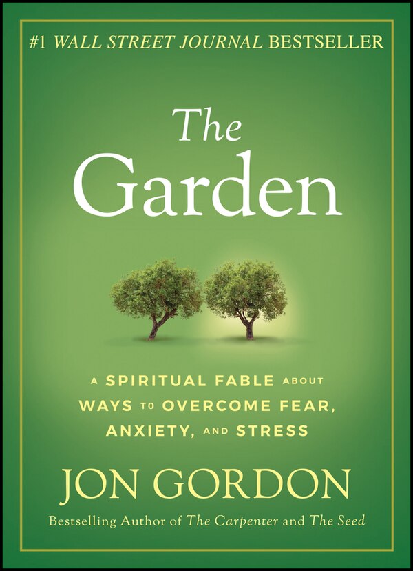 The Garden by Jon Gordon, Hardcover | Indigo Chapters