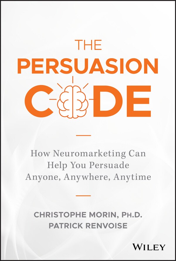 The Persuasion Code by Christophe Morin, Hardcover | Indigo Chapters