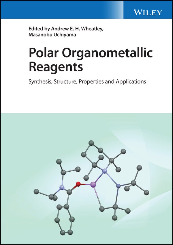 Polar Organometallic Reagents by Masanobu Uchiyama, Hardcover | Indigo Chapters