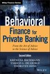 Behavioral Finance for Private Banking by Enrico G. De Giorgi, Hardcover | Indigo Chapters