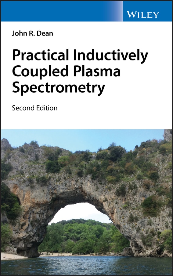 Practical Inductively Coupled Plasma Spectrometry by John R. Dean, Hardcover | Indigo Chapters