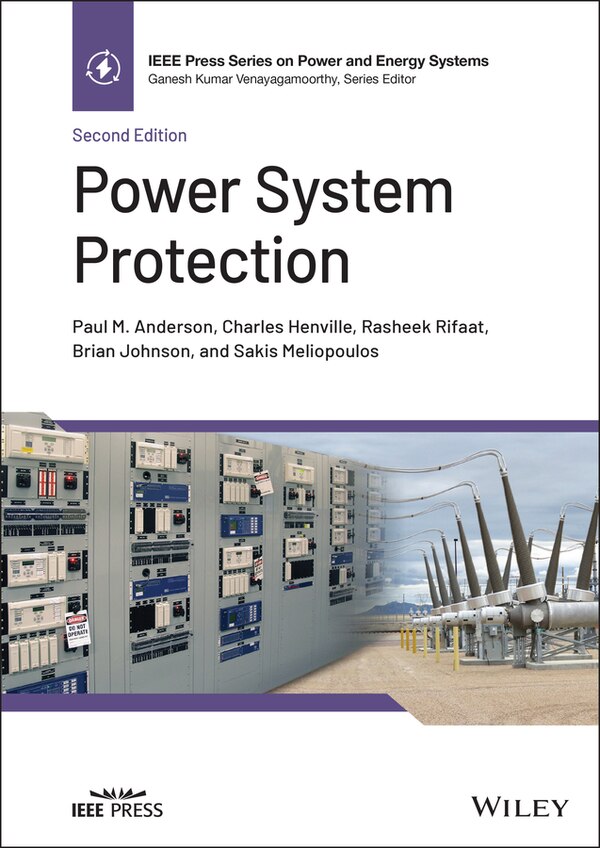 Power System Protection by Charles F. Henville, Hardcover | Indigo Chapters