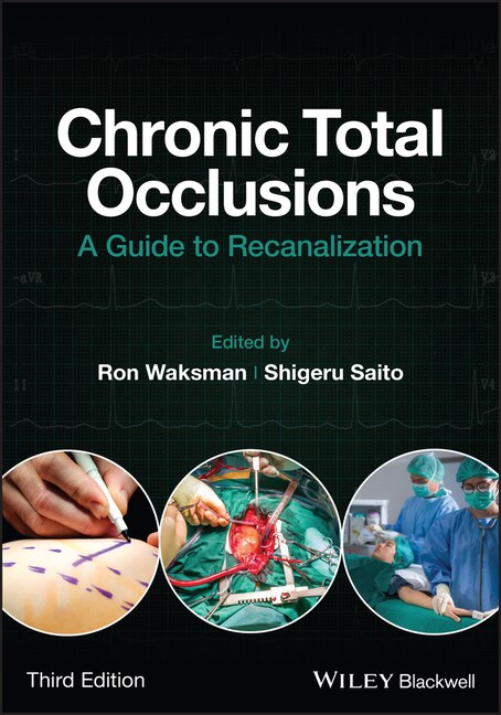 Chronic Total Occlusions by Ron Waksman, Hardcover | Indigo Chapters
