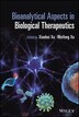 Bioanalytical Aspects in Biological Therapeutics by Xiaohui (Sophia) Xu, Hardcover | Indigo Chapters