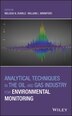 Analytical Techniques In The Oil And Gas Industry For Environmental Monitoring by Melissa N. Dunkle, Hardcover | Indigo Chapters