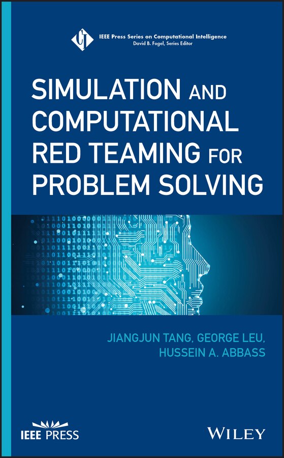 Simulation And Computational Red Teaming For Problem Solving by Jiangjun Tang, Hardcover | Indigo Chapters