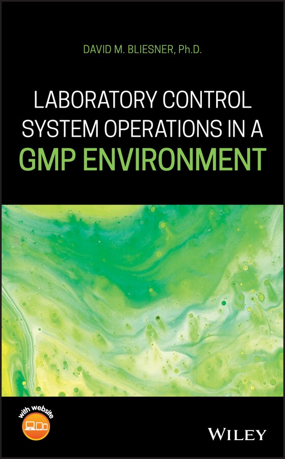 Laboratory Control System Operations In A Gmp Environment by David M. Bliesner, Hardcover | Indigo Chapters