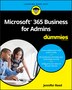 Microsoft 365 Business for Admins For Dummies by Jennifer Reed, Paperback | Indigo Chapters