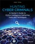 Hunting Cyber Criminals by Vinny Troia, Paperback | Indigo Chapters