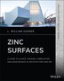 Zinc Surfaces by L. William Zahner, Paperback | Indigo Chapters