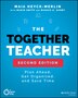The Together Teacher by Maia Heyck-Merlin, Paperback | Indigo Chapters