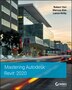 Mastering Autodesk Revit 2020 by Robert Yori, Paperback | Indigo Chapters