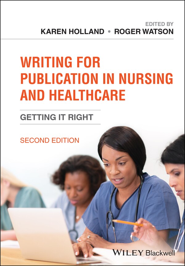 Writing For Publication In Nursing And Healthcare by Roger Watson, Paperback | Indigo Chapters