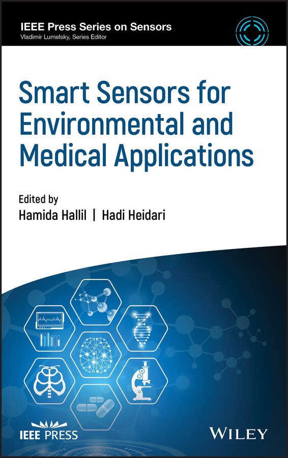 Smart Sensors for Environmental and Medical Applications by Hadi Heidari, Hardcover | Indigo Chapters