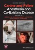 Canine and Feline Anesthesia and Co-Existing Disease by Rebecca A. Johnson, Hardcover | Indigo Chapters