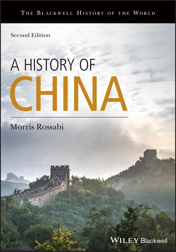 A History Of China by Morris Rossabi, Paperback | Indigo Chapters