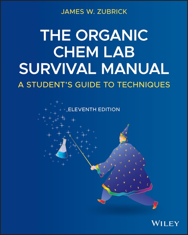 The Organic Chem Lab Survival Manual by James W. Zubrick, Paperback | Indigo Chapters