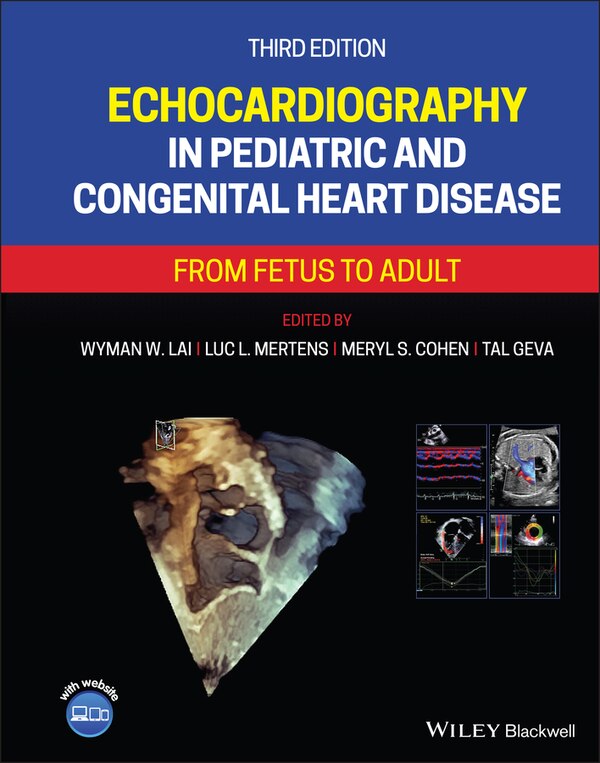 Echocardiography In Pediatric And Congenital Heart Disease by Wyman W. Lai, Hardcover | Indigo Chapters
