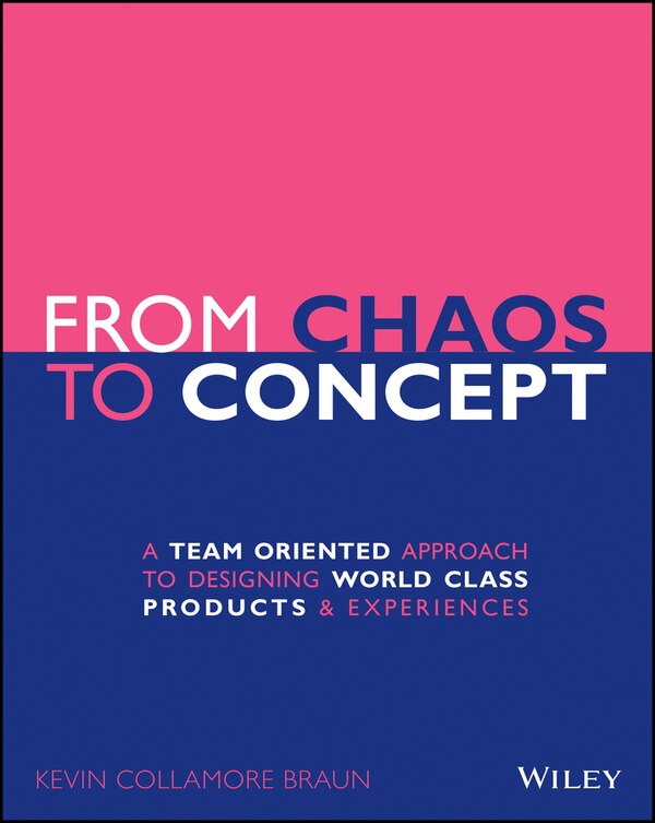 From Chaos To Concept by Kevin Collamore Braun, Paperback | Indigo Chapters