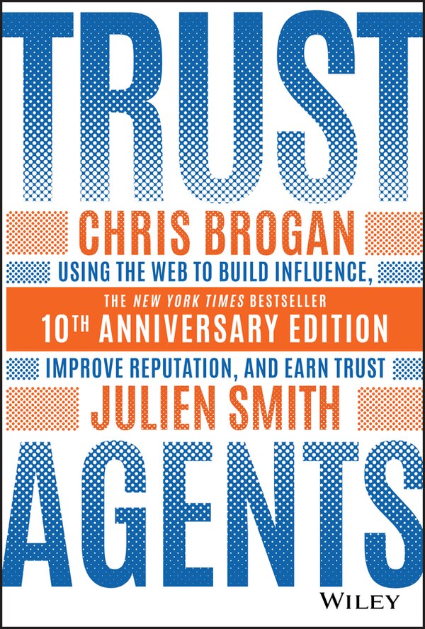 Trust Agents by Chris Brogan, Hardcover | Indigo Chapters