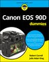 Canon EOS 90D For Dummies by Julie Adair King, Paperback | Indigo Chapters