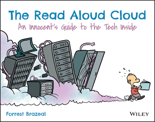 The Read Aloud Cloud by Forrest Brazeal, Paperback | Indigo Chapters
