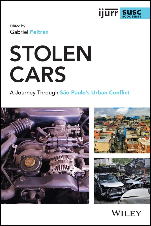 Stolen Cars by Gabriel Feltran, Hardcover | Indigo Chapters