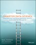 Smarter Data Science by Neal Fishman, Paperback | Indigo Chapters