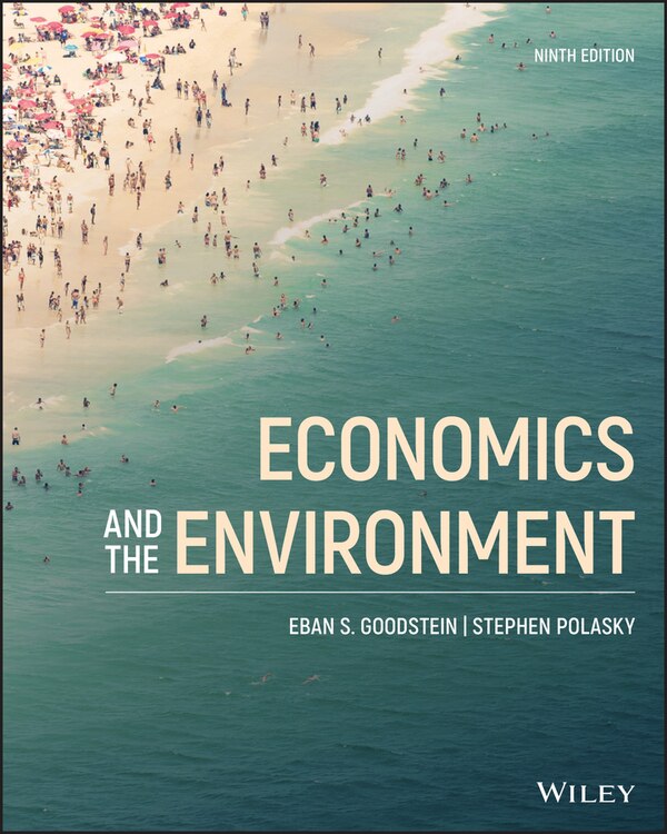 Economics And The Environment by Eban S. Goodstein, Paperback | Indigo Chapters