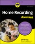 Home Recording For Dummies by Jeff Strong, Paperback | Indigo Chapters