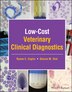 Low-Cost Veterinary Clinical Diagnostics by Sharon M. Dial, Hardcover | Indigo Chapters