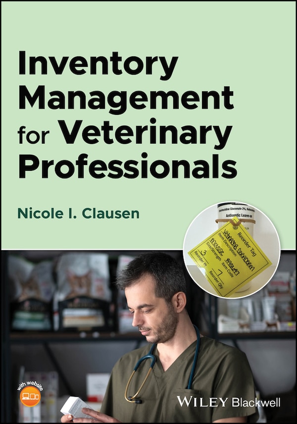 Inventory Management for Veterinary Professionals by Nicole I. Clausen, Paperback | Indigo Chapters