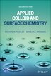Applied Colloid And Surface Chemistry by Richard M. Pashley, Paperback | Indigo Chapters