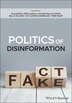 Politics Of Disinformation by Guillermo Lopez-garcia, Paperback | Indigo Chapters