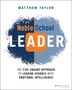 The Noble School Leader by Matthew Taylor, Paperback | Indigo Chapters