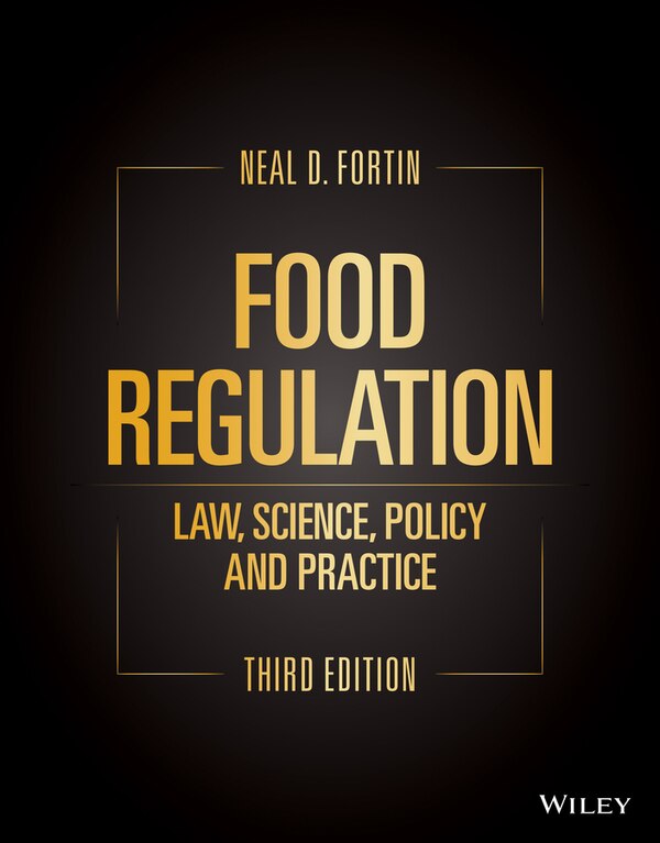 Food Regulation by Neal D. Fortin, Hardcover | Indigo Chapters