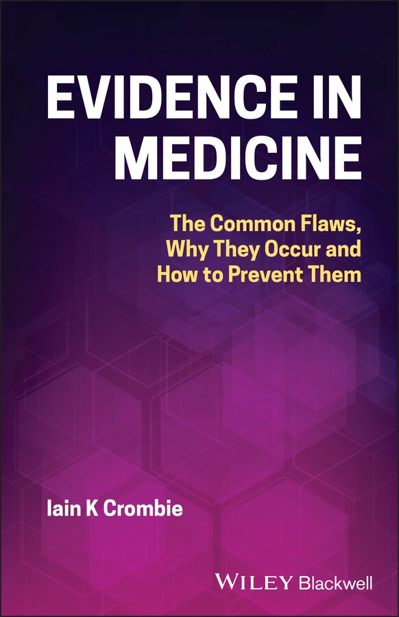 Evidence In Medicine by Iain K. Crombie, Paperback | Indigo Chapters