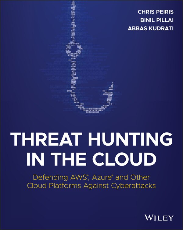 Threat Hunting In The Cloud by Abbas Kudrati, Paperback | Indigo Chapters