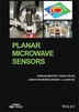 Planar Microwave Sensors by Ferran Martín, Hardcover | Indigo Chapters