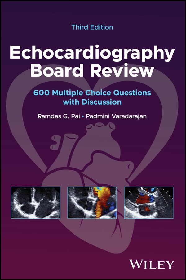 Echocardiography Board Review by Ramdas G. Pai, Paperback | Indigo Chapters