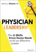 Physician Leadership by Karen J. Nichols, Hardcover | Indigo Chapters