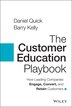The Customer Education Playbook by Daniel Quick, Hardcover | Indigo Chapters