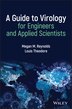 A Guide to Virology for Engineers and Applied Scientists by Megan M. Reynolds, Hardcover | Indigo Chapters