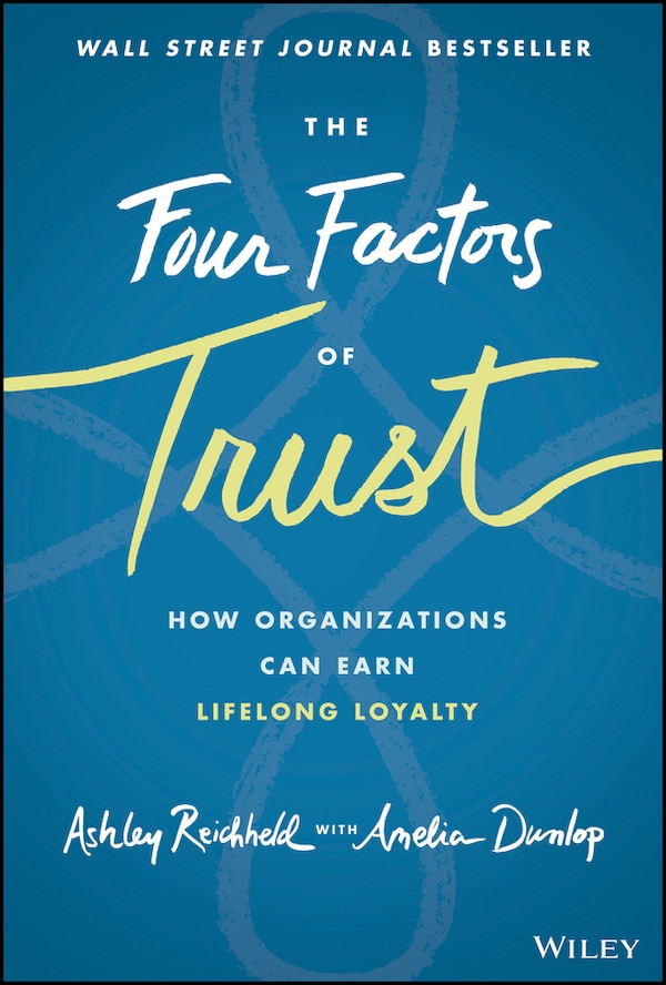 The Four Factors Of Trust by Ashley Reichheld, Hardcover | Indigo Chapters