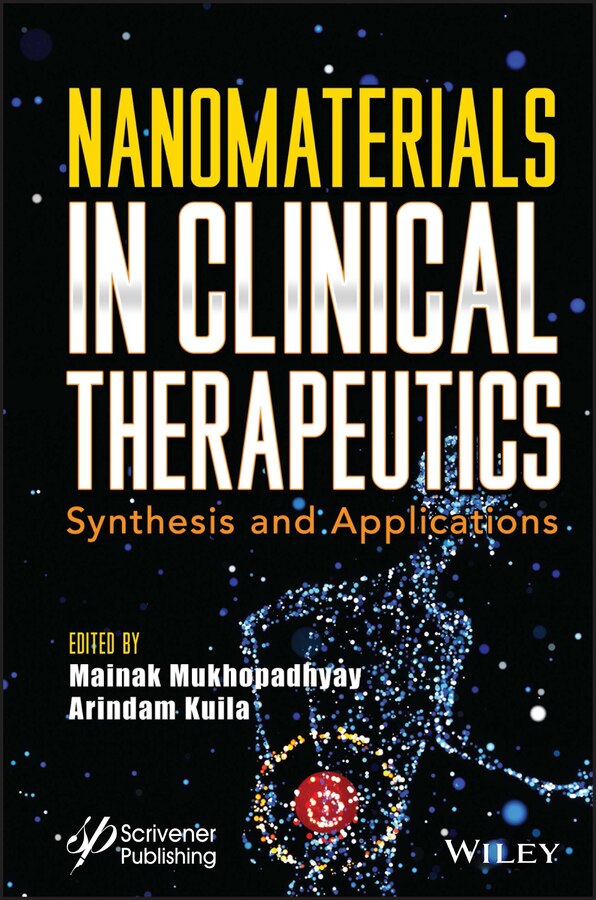 Nanomaterials In Clinical Therapeutics by Mainak Mukhopadhyay, Hardcover | Indigo Chapters