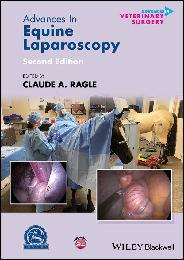Advances in Equine Laparoscopy by Claude A. Ragle, Hardcover | Indigo Chapters